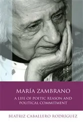 Book cover of María Zambrano by Beatriz Caballero Rodríguez