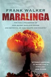 Book cover of Maralinga by Frank Walker