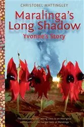 Book cover of Maralinga's Long Shadow by Christobel Mattingley