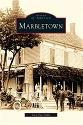 Book cover of Marbletown by Lucy Van Sickle