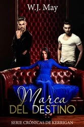 Book cover of Marca del destino by W.J. May