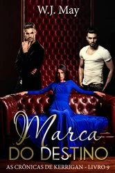 Book cover of Marca do Destino by W.J. May
