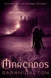 Book cover of Marcados by Sarah Dalton