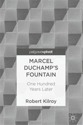 Book cover of Marcel Duchamp’s Fountain by Robert Kilroy
