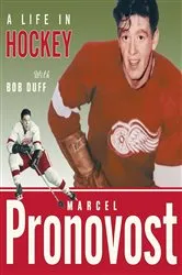 Book cover of Marcel Pronovost by Marcel Pronovost