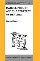 Book cover of Marcel Proust and the Strategy of Reading by Walter Kasell