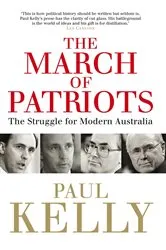 Book cover of March Of Patriots by Paul Kelly