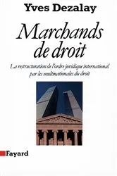 Book cover of Marchands de droit by Yves Dezalay