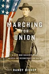 Book cover of Marching for Union by Randy Bishop