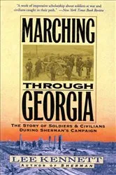 Book cover of Marching Through Georgia by Lee B. Kennett