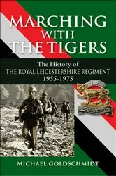 Book cover of Marching with the Tigers by Michael Goldschmidt