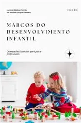 Book cover of Marcos Do Desenvolvimento Infantil by Unknown