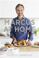 Book cover of Marcus at Home by Marcus Wareing