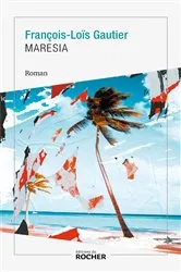 Book cover of Maresia by François Loïs Gautier