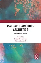 Book cover of Margaret Atwood's Aesthetics by Dunja M. Mohr