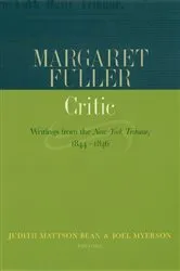 Book cover of Margaret Fuller, Critic by Judith Mattson Bean