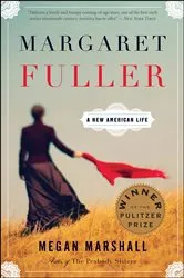 Book cover of Margaret Fuller by Megan Marshall