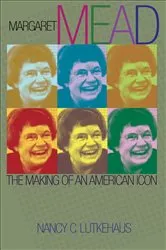 Book cover of Margaret Mead by Nancy C. Lutkehaus
