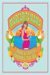Book cover of Margarita Mama by Alyssa Gusenoff