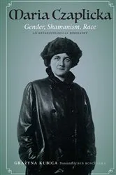 Book cover of Maria Czaplicka by Grazyna Kubica
