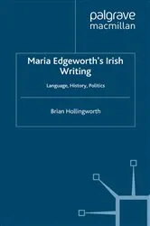 Book cover of Maria Edgeworth's Irish Writing by B. Hollingworth