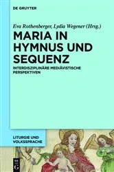 Book cover of Maria in Hymnus und Sequenz by Eva Rothenberger