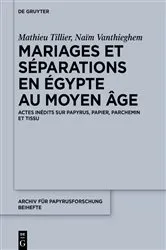 Book cover of Mariages et séparations en Égypte au Moyen Âge by Mathieu Tillier