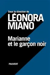 Book cover of Marianne et le garçon noir by Leonora Miano
