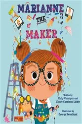Book cover of Marianne the Maker by Kelly Corrigan