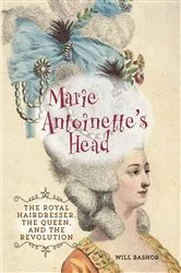Book cover of Marie Antoinette's Head by Will Bashor