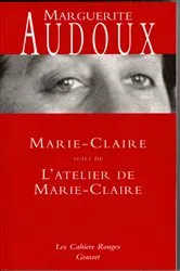 Book cover of Marie-Claire suivi de L'atelier de Marie-Claire by Marguerite Audoux