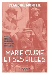 Book cover of Marie Curie et ses filles by Unknown
