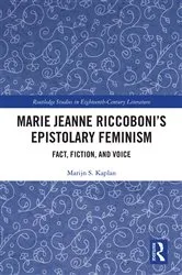 Book cover of Marie Jeanne Riccoboni’s Epistolary Feminism by Marijn S. Kaplan
