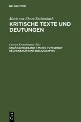 Book cover of Marie von Ebner-Eschenbach: Eine Bibliographie by Carsten Kretschmann