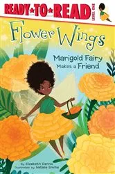 Book cover of Marigold Fairy Makes a Friend by Elizabeth Dennis