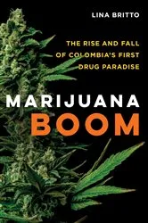 Book cover of Marijuana Boom by Lina Britto