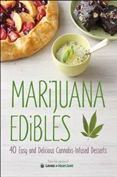 Book cover of Marijuana Edibles by Laurie Wolf