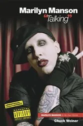 Book cover of Marilyn Manson: 'Talking' by Chuck Weiner
