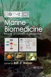 Book cover of Marine Biomedicine by Bill J. Baker