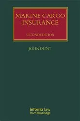 Book cover of Marine Cargo Insurance (2nd ed.) by John Dunt