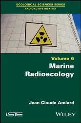 Book cover of Marine Radioecology, Volume 6 by Jean-Claude Amiard