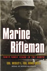 Book cover of Marine Rifleman by Wesley L. Fox