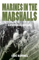 Book cover of Marines in the Marshalls. A Pictorial Record by Unknown