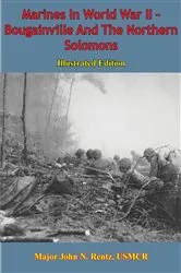 Book cover of Marines In World War II - Bougainville And The Northern Solomons [Illustrated Edition] by Unknown
