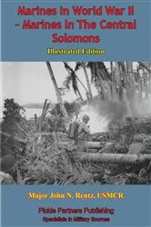 Book cover of Marines In World War II - Marines In The Central Solomons [Illustrated Edition] by Unknown