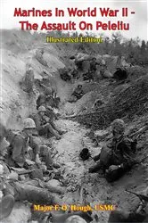 Book cover of Marines In World War II - The Assault On Peleliu [Illustrated Edition] by Unknown