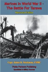 Book cover of Marines In World War II - The Battle For Tarawa [Illustrated Edition] by Unknown