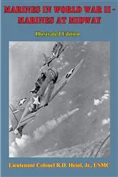 Book cover of Marines In World War II - The Defense Of Wake [Illustrated Edition] by Unknown