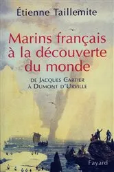 Book cover of Marins français à la découverte du monde by Etienne Taillemite
