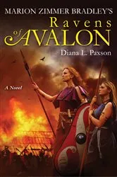 Book cover of Marion Zimmer Bradley's Ravens of Avalon by Diana L. Paxson